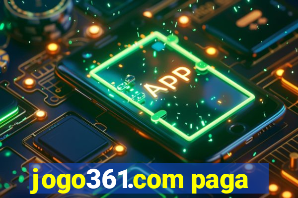 jogo361.com paga